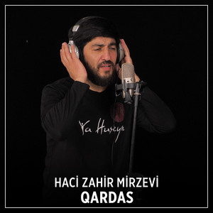 Haci Zahir Mirzevi - Qardas