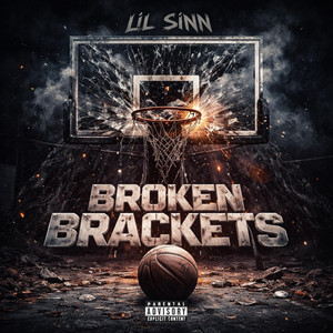 Broken Brackets by Lil Sinn