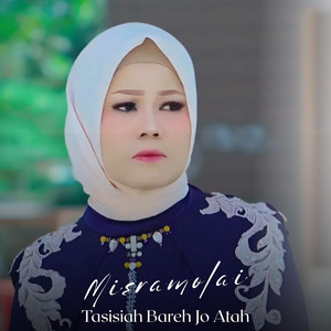 Tasisiah Bareh Jo Atah by Misramolai