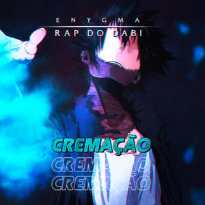 Rap do Dabi: Cremação by Enygma