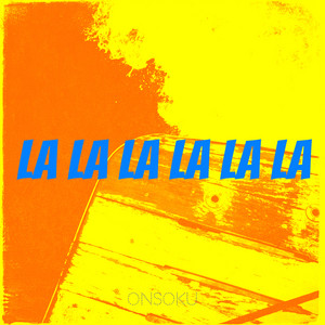 la la la la la la by ONSOKU