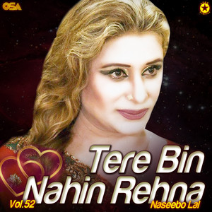 Naseebo Lal - Menu Jag Wich Kalliyan Chorr Gaya