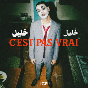 C'est Pas Vrai by Khalil