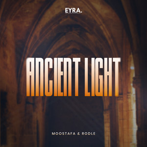 Ancient Light by Moostafa, Rodle