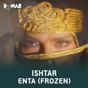 Ishtar - Enta (Frozen)