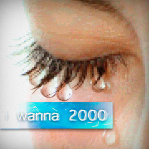 i wanna 2000 by Businkx., SOLIZY, Jidanofu