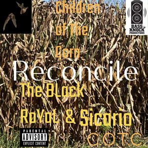 Reconcile by The Black Royal, Sicario