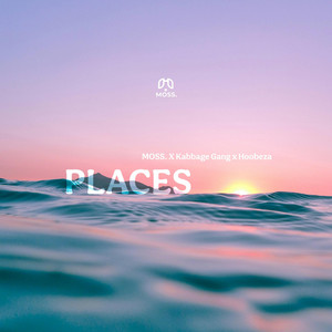 Places by MOSS., Kabbage Gang, Hoodeza