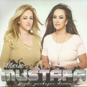 Motrat Mustafa - Hajde Perhajer Dasma