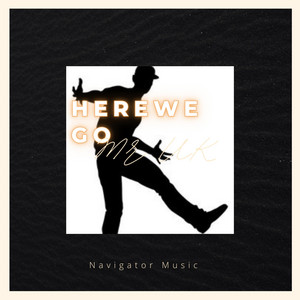 Naveed Razzak - Here We Go (feat. Mr UK)