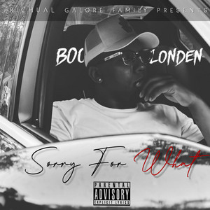 Sorry for what by Boo londen