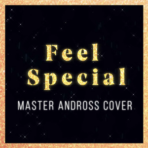 Master Andross - Feel Special (feat. Annapantsu, Lollia, Jayn & Rachie)