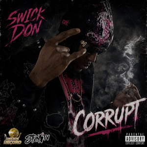 Corrupt by Swick Don