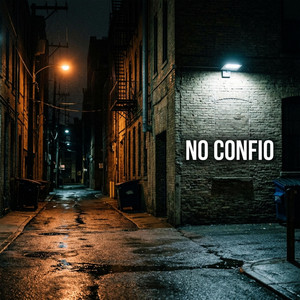 NO CONFIO by FREDZ FLOW