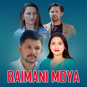 Prakash Dhakal & Sunita Budha Chhetri - Baimani Moya