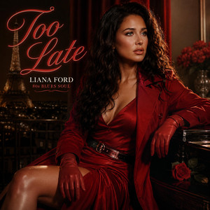 Too Late by Liana Ford