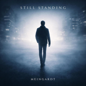 Still Standing by MEINGARDT