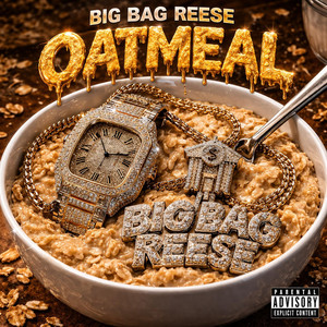 Oatmeal by Big Bag Reese