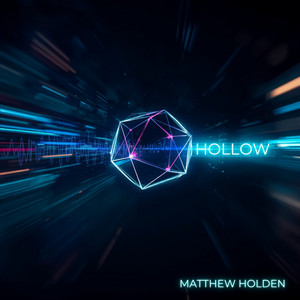 Hollow by Matthew Holden, Helal A
