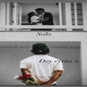 Solo by Dey eythan