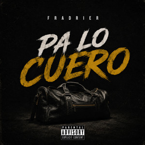 Pa Lo Cuero by FRADRIER