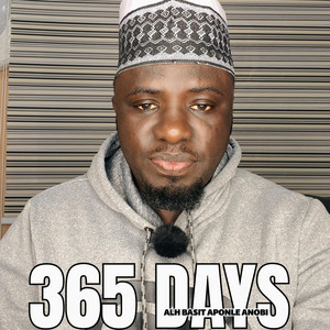 Alh Basit Aponle Anobi - 365 DAYS