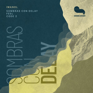 Sombras con Delay by Imanol