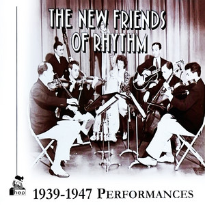 1939-1947 Performances — New Friends Of Rhythm