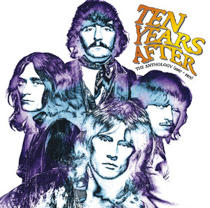 The Anthology (1967-1971) - Album by Ten Years After | Spotify