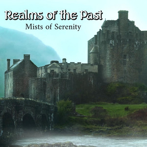 Realms of the Past by Mists of Serenity