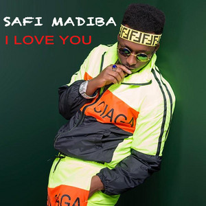Safi Madiba - I Love You