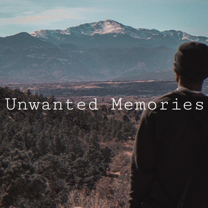Unwanted Memories by YungBoyProphet