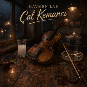 Çal Kemancı (Live Konser Versiyon) - Single - Kavmen Lab | Spotify