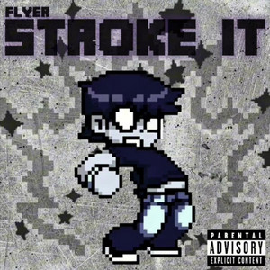 Stroke It by Flyer323