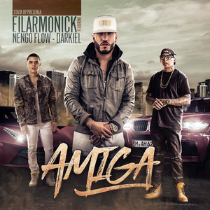 Amiga by Filarmonick, Ñengo Flow, Darkiel
