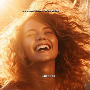 AJO ADAS - Look at Beautiful Lady