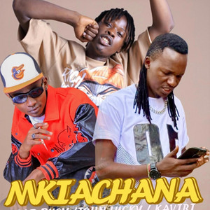 Gad Buoy - Mkiachana Gad Buoy Biez Kaviru John Lucky (official music)