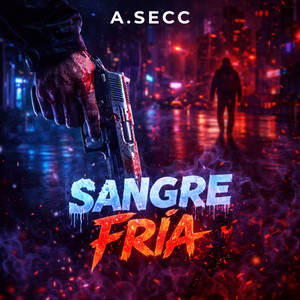 Sangre Fría by A. SECC