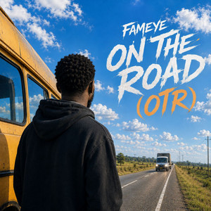On the Road (OTR) by Fameye