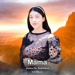 Amira din Barbulesti - Mama