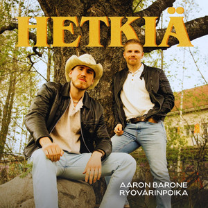Hetkiä by Ryövärinpoika, Aaron Barone