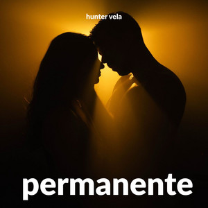 permanente by hunter vela