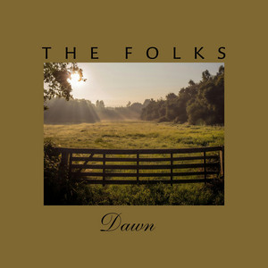 Dawn by The Folks