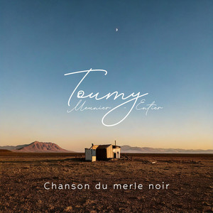 Chanson du merle noir by Toumy Meunier-Entier
