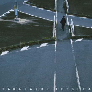 昨日まで by Tetsuya Takahashi