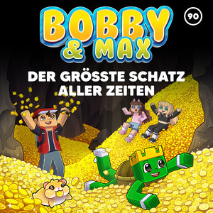 Der größte Schatz aller Zeiten (Teil 16) by Bobby & Max