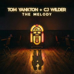 The Melody by Tom Yankton, CJ Wilder