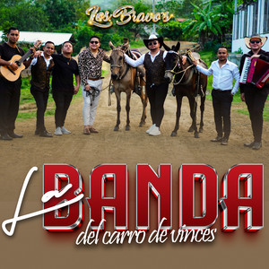 Los Bravos Y Su Orquesta - La Banda Del Carro De Vinces
