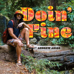 Doin' Fine by Andrew Arias