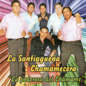 La Santiagueña Chamamecera - El Amor y la Felicidad